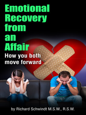 cover image of Emotional Recovery from an Affair: How You Both Move Forward